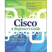 Cisco a Beginner's Guide, Toby Velte, Anthony Velte Paperback