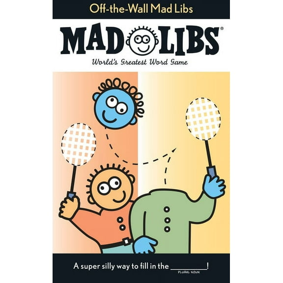 Mad Libs Off the Wall Mad Libs, (Paperback)