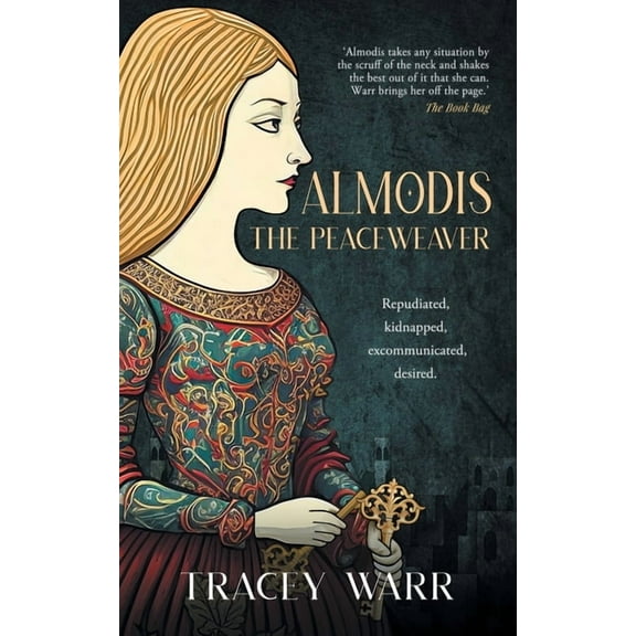 House of La Marche Almodis: The Peaceweaver, Book 2, (Paperback)