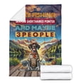 thumbnail image 2 of I Like Fishing, and My German Shorthaired Pointer, and Maybe 3 People. Happy Father's Day Cozy Fleece Blanket GSP Lover Dog Gift Warm Soft Throw Blanket - 00004, 2 of 5