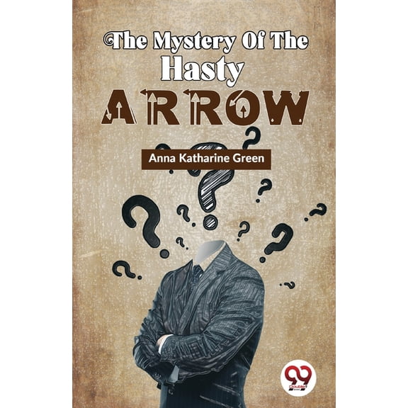 The Mystery Of The Hasty Arrow, (Paperback)