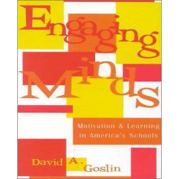 Engaging Minds: Motivation and Learning in America's Schools