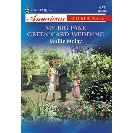 My Big Fake Green-Card Wedding - eBook