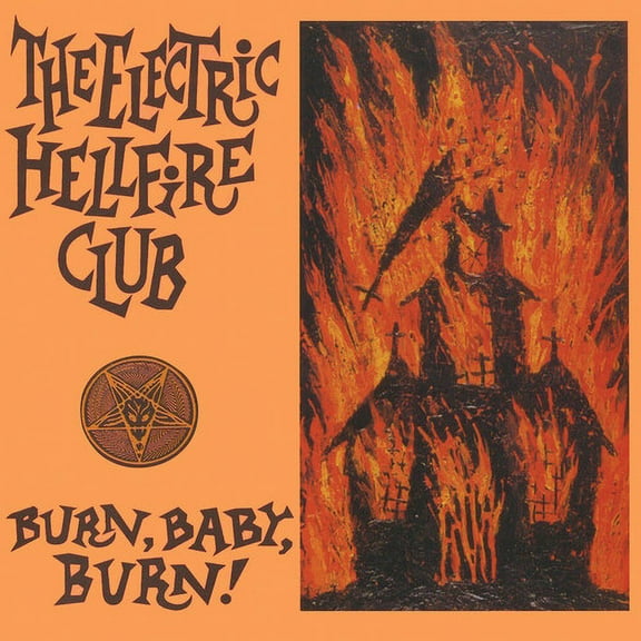 The Electric Hellfire Club - Burn Baby Burn - Music & Performance - Vinyl