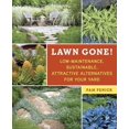 thumbnail image 1 of Lawn Gone!: Alternatives Durables et Attrayantes pour Votre Jardin, 1 of 2