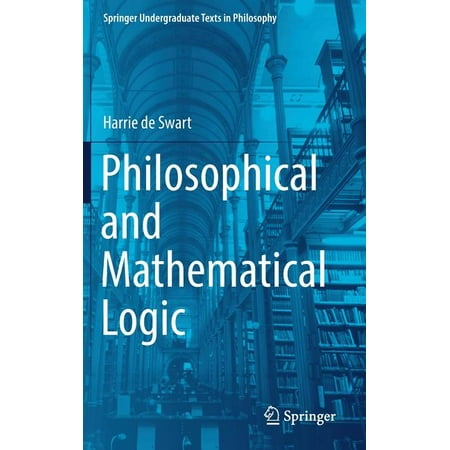 UPC: 9783030032531 | Springer Undergraduate Texts in Philosophy: Philosophical and Mathematical Logic (Hardcover)