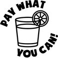 thumbnail image 1 of Pay What You Can! Drinks Beverages Business Wall Decals for Walls Peel and Stick wall art murals Black Medium 18 Inch, 1 of 2