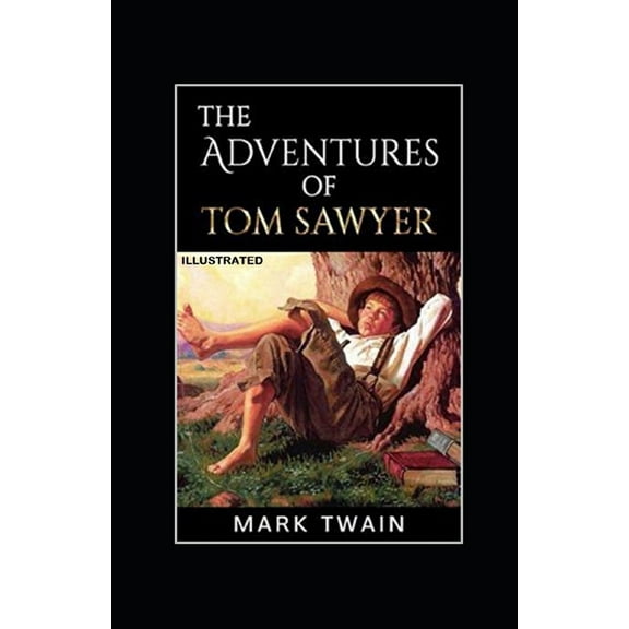 The Adventures of Tom Sawyer Illustrated (Paperback)