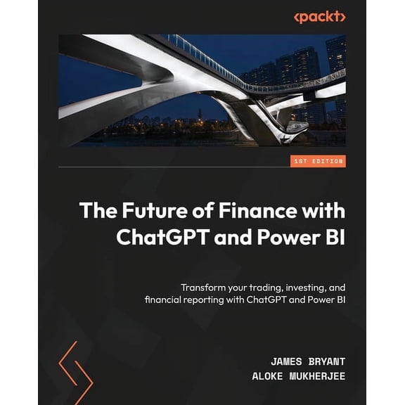 The Future of Finance with ChatGPT and Power BI (Paperback)
