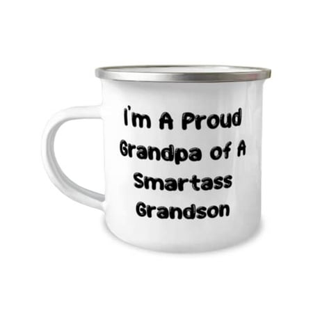 

Inspire Grandson Gifts I m A Proud Grandpa of A Smartass Grandson Useful Christmas 12oz Camper Mug Gifts For Grandson