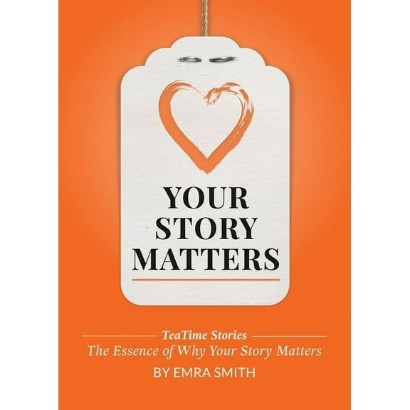 Your Story Matters, (Paperback)