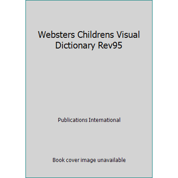 Pre-Owned Websters Childrens Visual Dictionary Rev95, 9780785311096, 0785311092, Paperback,