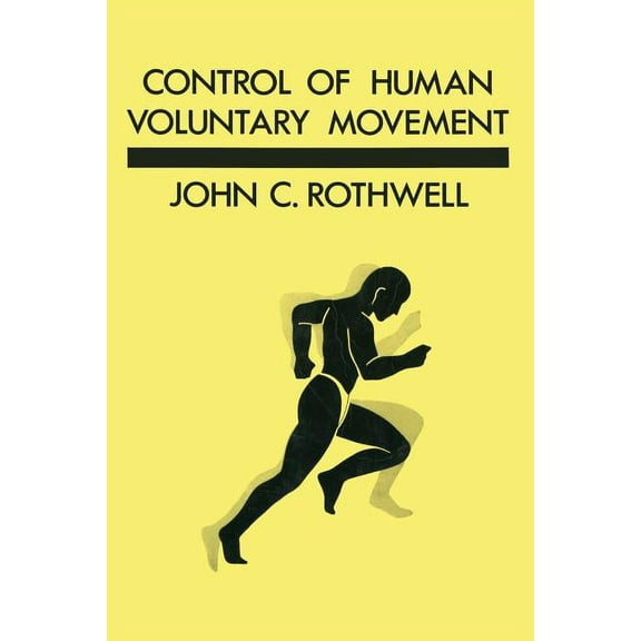 Control of Human Voluntary Movement, (Paperback)