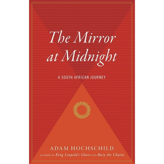 Mirror at Midnight: A South African Journey, (Paperback)