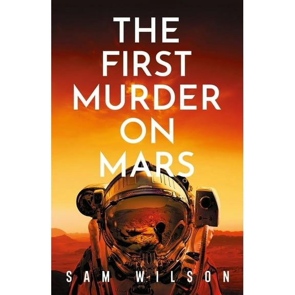 The First Murder on Mars, (Paperback)