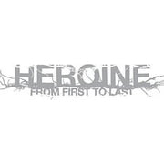 From First to Last - Heroine [Clean] - Music & Performance - CD