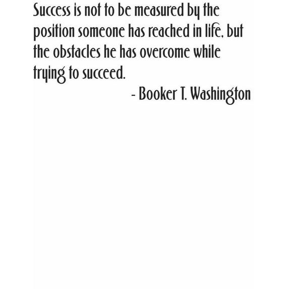 Family Success is Not Measured Motivational Quotes & Sayings Wall Decal Decoration Inspirational Success Quote by Booker Washington Lasts Years and Easily Removable - Size: 13 In(W) x 40 In(H)