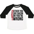 thumbnail image 3 of Inktastic Either You Like Bacon or You're Wrong Boys or Girls Toddler T-Shirt, 3 of 5