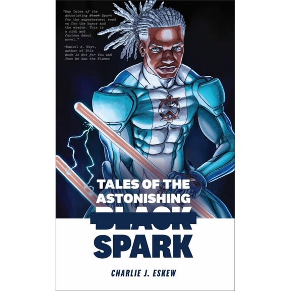 Tales of the Astonishing Black Spark, (Paperback)