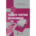 thumbnail image 1 of The New Writing Environment: Writers at Work in a World of Technology, 1 of 1