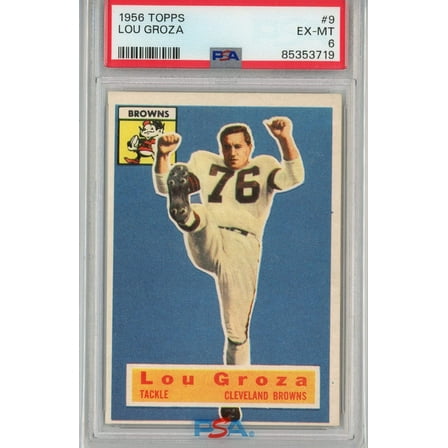 Graded 1956 Topps Lou Groza #9 Football Card PSA 6 EX-MT