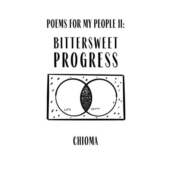 Poems For My People II : Bittersweet Progress (Paperback)
