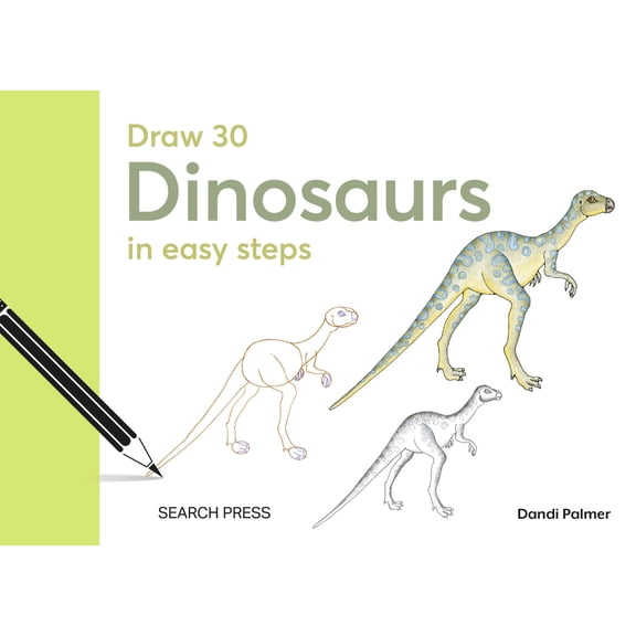 Draw 30 Draw 30: Dinosaurs: In Easy Steps, (Hardcover)