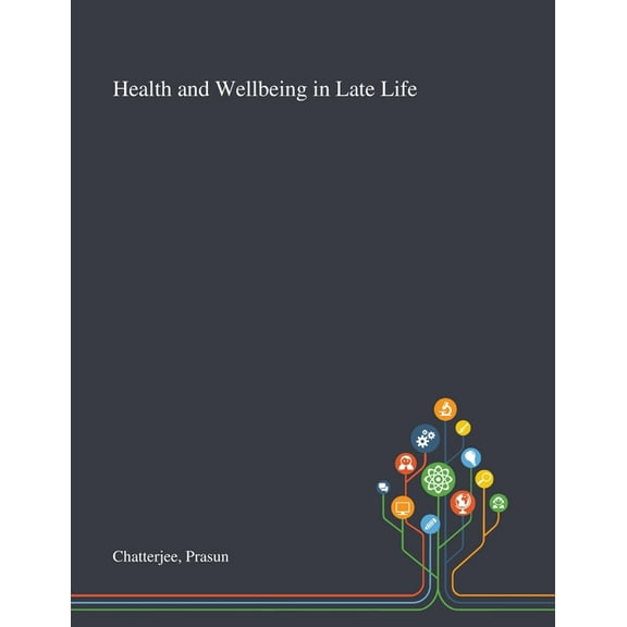 Health and Wellbeing in Late Life