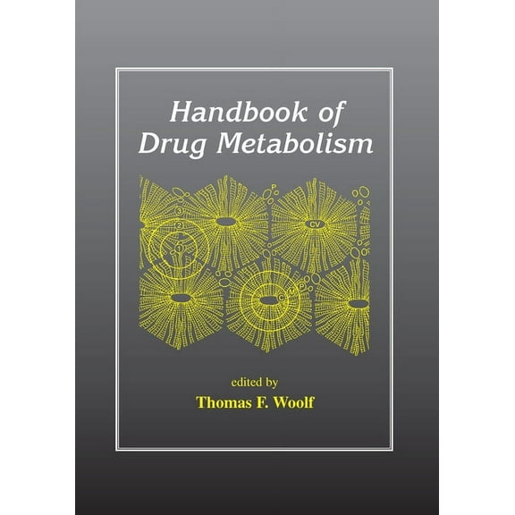 Handbook of Drug Metabolism, (Hardcover)