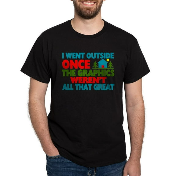 CafePress - Went Outside Graphics Weren't Great Dark T Shirt - Men's Classic Graphic Cotton T-Shirt