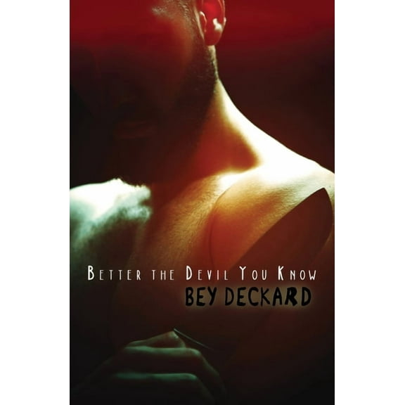 Better the Devil You Know, (Paperback)