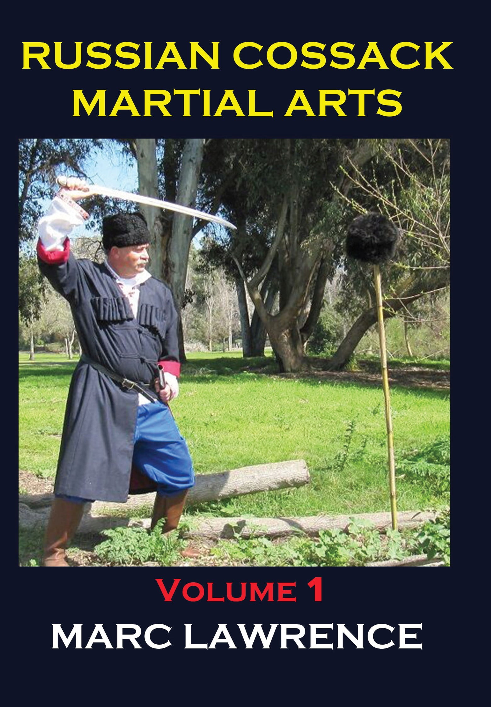 Russian Cossack Martial Arts Training #1 DVD