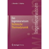 Das Ingenieurwissen: Technische Thermodynamik, (Paperback)