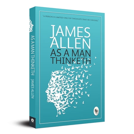 As a Man Thinketh, (Paperback)