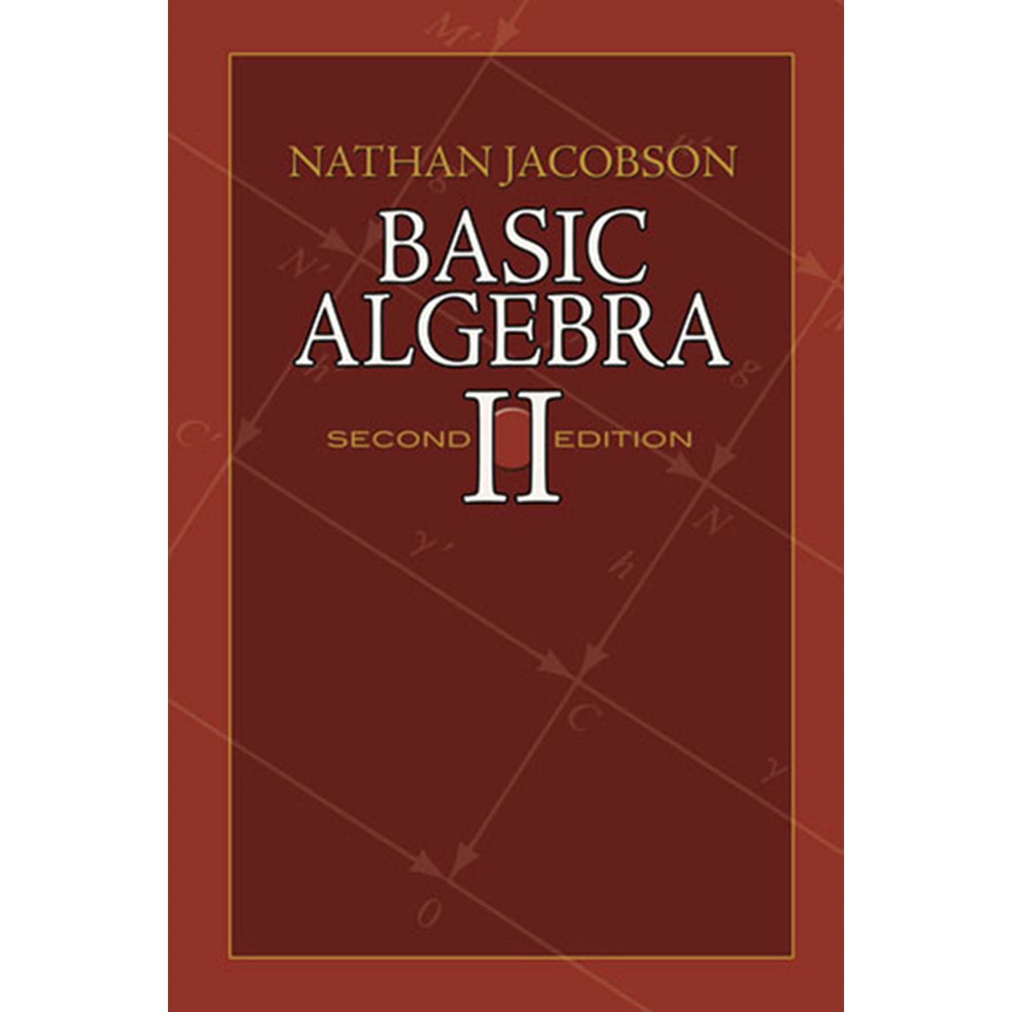 Dover Books on Mathematics: Basic Algebra II : Second Edition (Edition 2) (Paperback)