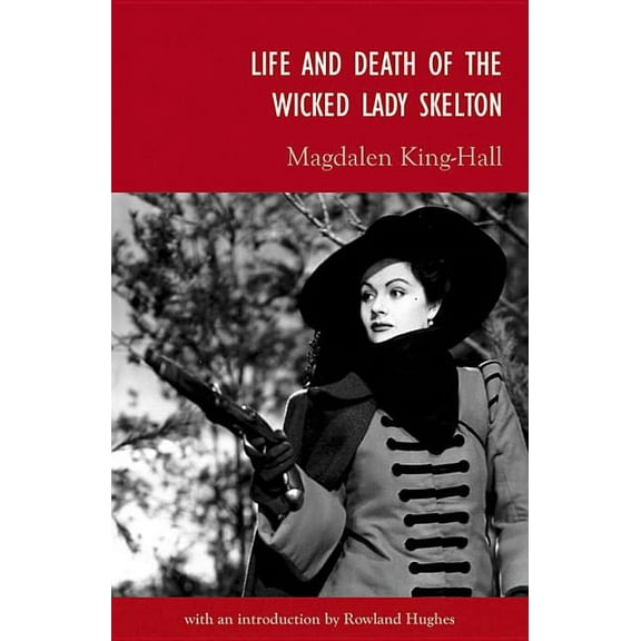 Life and Death of the Wicked Lady Skelton (Paperback)