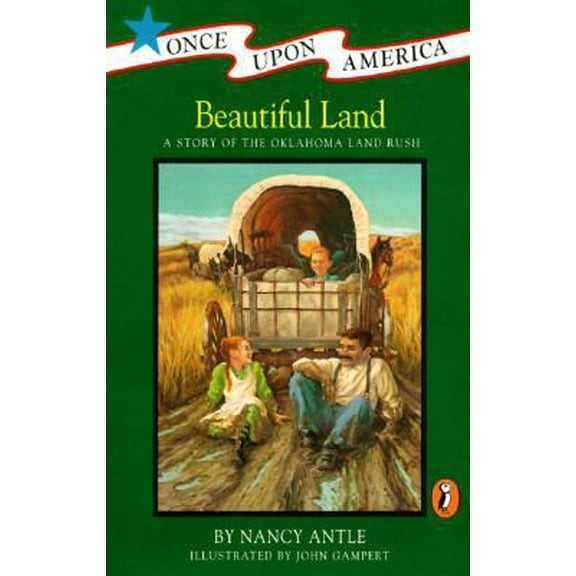 Pre-Owned Beautiful Land: A Story of the Oklahoma Land Rush (Once upon America) (Paperback) 0140368086 9780140368086