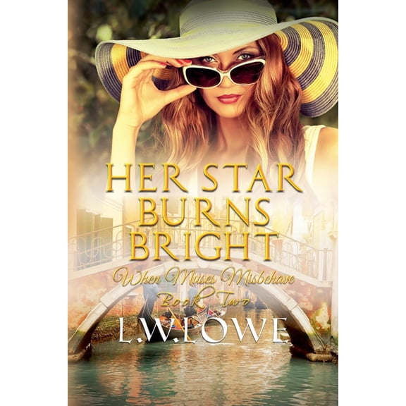 When Muses Misbehave Her Star Burns Bright, Book 2, (Paperback)
