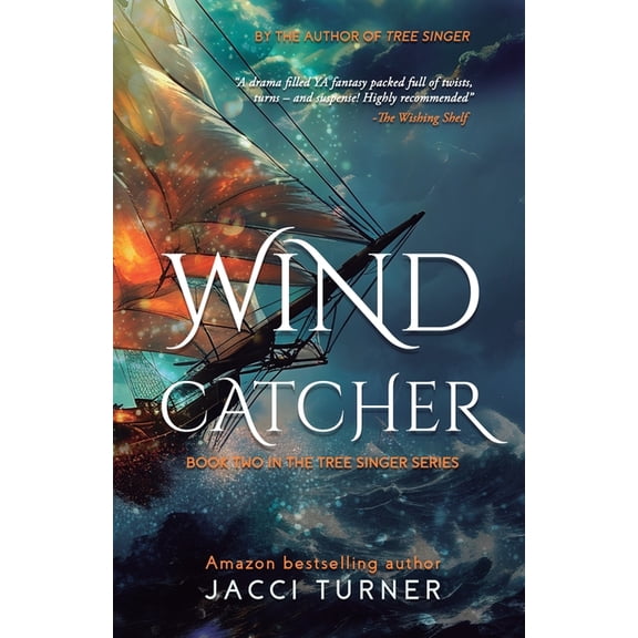 The Tree Singer Wind Catcher, Book 2, (Paperback)