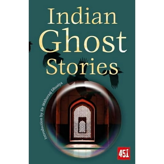 Ghost Stories: Indian Ghost Stories (Paperback)