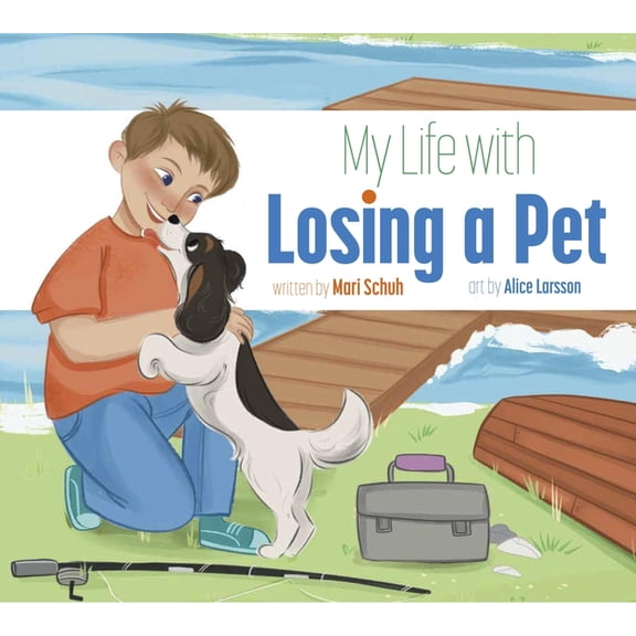 My Life with Losing a Pet, (Paperback)