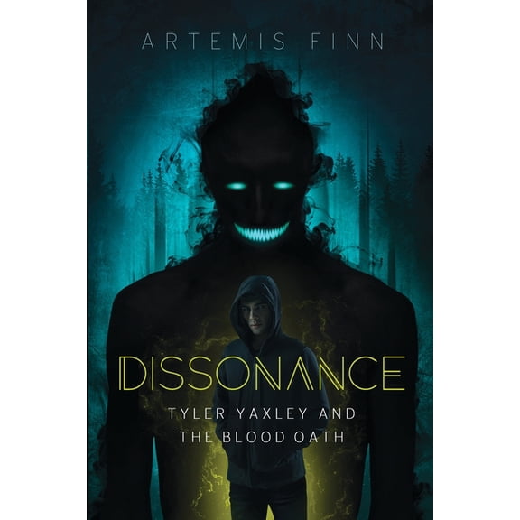 Dissonance: Tyler Yaxley and the Blood Oath, (Paperback)