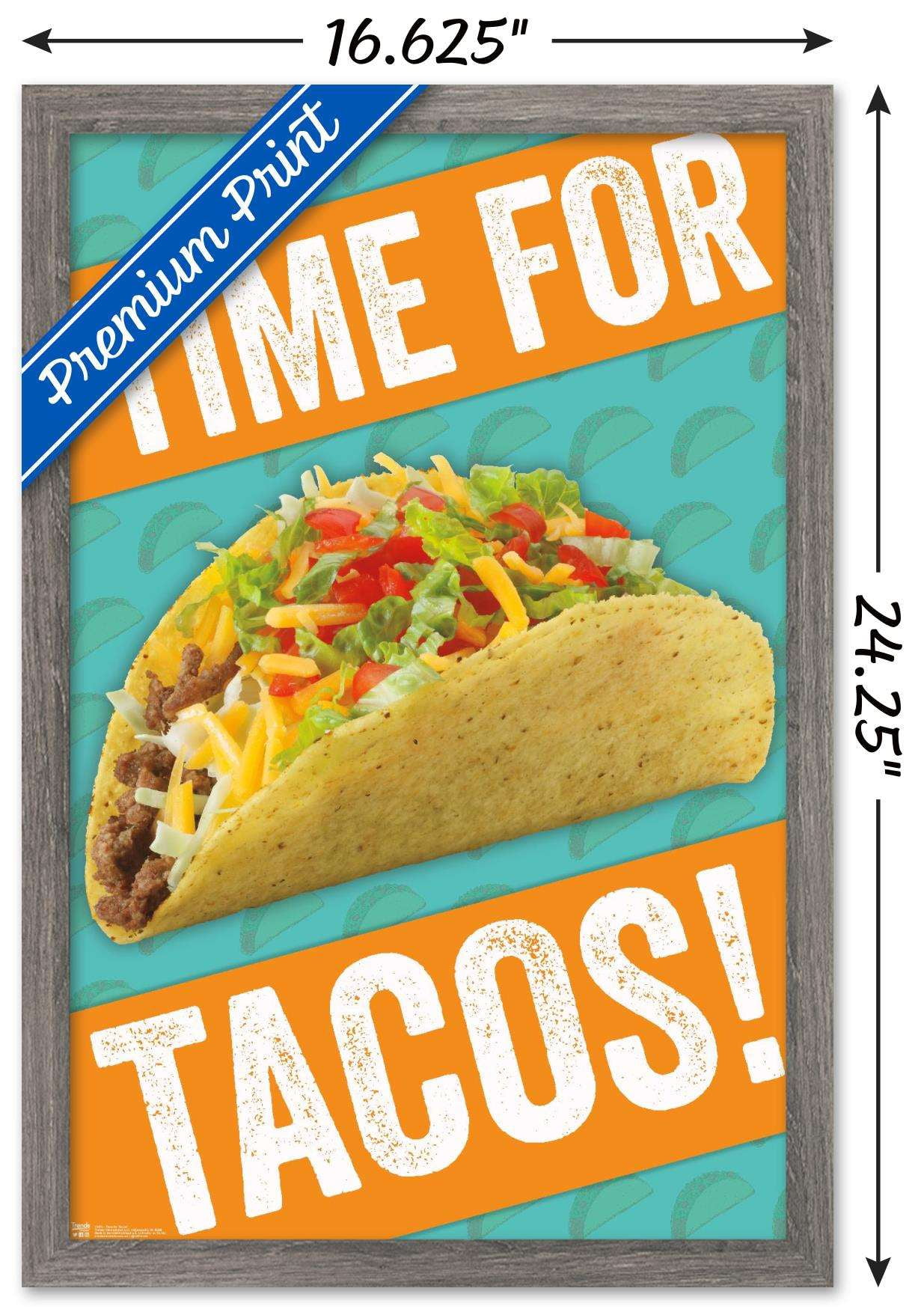 Time for Tacos! Wall Poster, 14.725" x 22.375", Framed