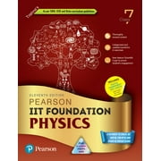 Pearson IIT Foundation'24 Physics Class 7, As Per CBSE, ICSE . For JEE | NEET | NSTE | Olympiad|Free access to elibrary, vidoes & Myinsights Self Preparation - 6th Edition By Pearson