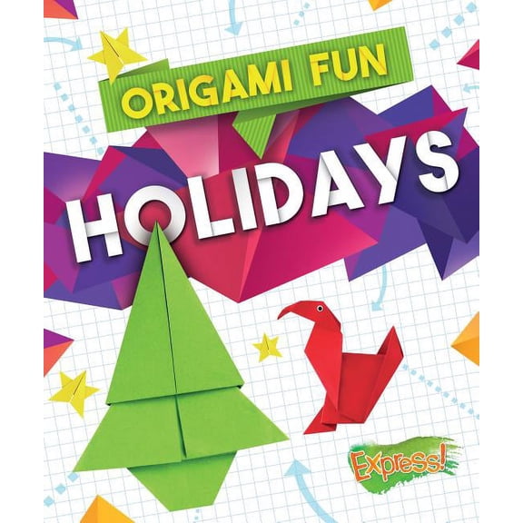 Origami Fun Origami Fun: Holidays, (Hardcover)