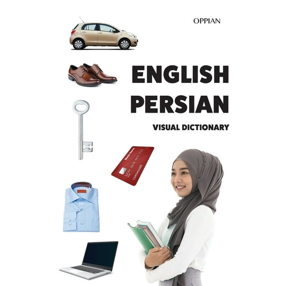 English-Persian Visual Dictionary, (Paperback)