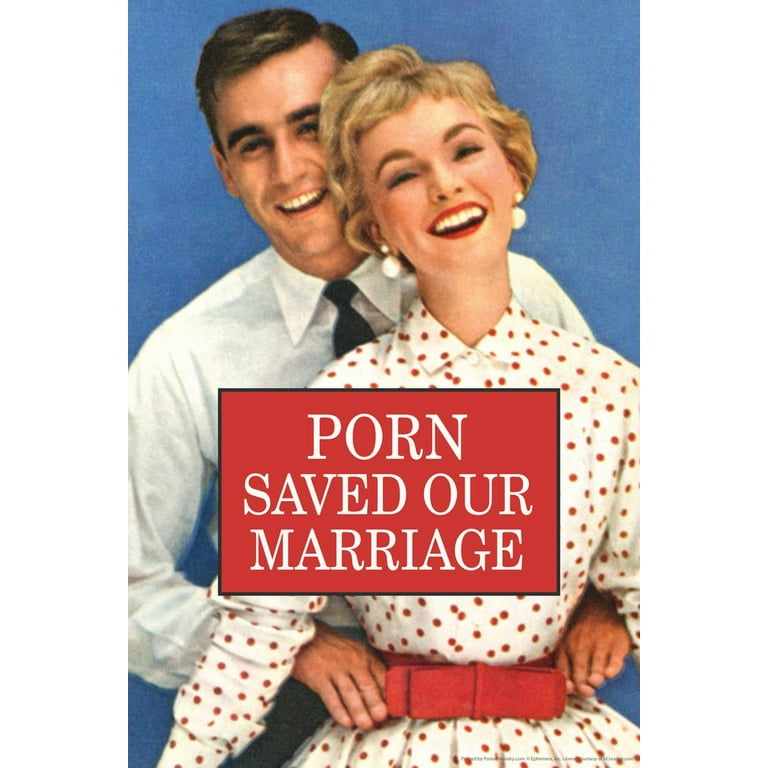 Funny Porn Humor Posters - Laminated Porn Saved Our Marriage Humor Poster Dry Erase Sign 16x24 -  Walmart.com