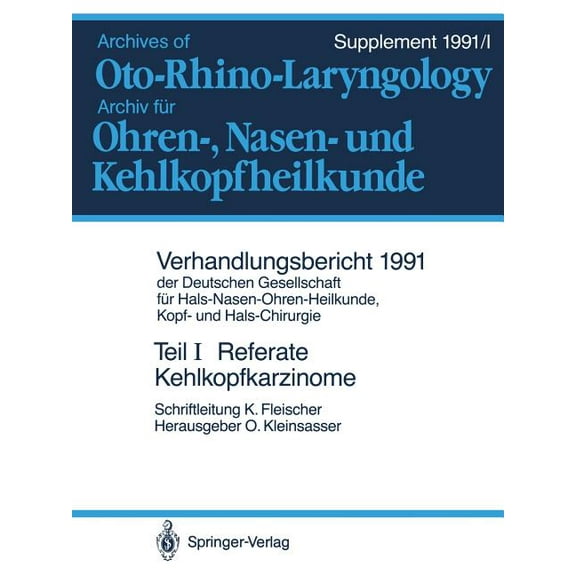 Teil I: Referate: Teilresektionen Des Kehlkopfes Bei Karzinomen. Hals-Nasen-Ohren-Krankheiten Bei Kindern, (Paperback)