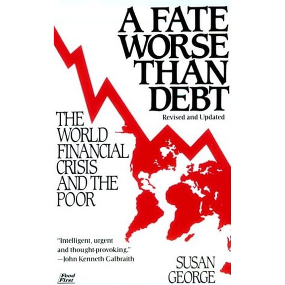 Pre-Owned A Fate Worse Than Debt (Paperback) 0802131212 9780802131218