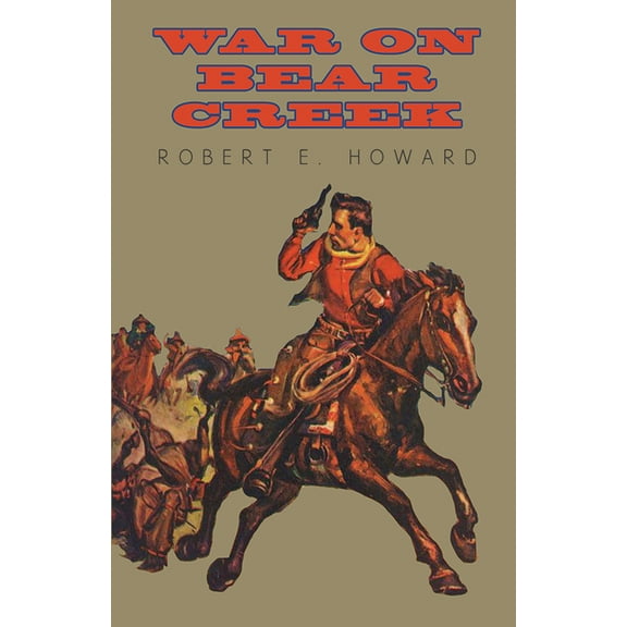 War on Bear Creek, (Paperback)